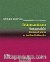 Hümanizm/Düşünsel İçlem ve Tarihsel Kökenler