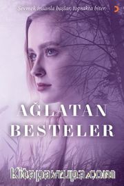 Ağlatan Besteler 