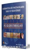 Dermatolojik Hastalıkların Tanı ve Tedavisinde Algoritmalar