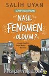 Acayip İşler Takımı / Nasıl Fenomen Oldum?
