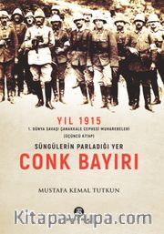 Süngülerin Parladığı Yer Conkbayırı