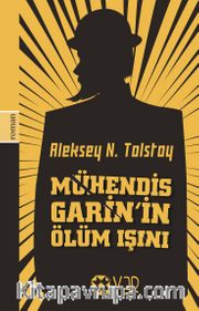Mühendis Garin’in Ölüm Işını