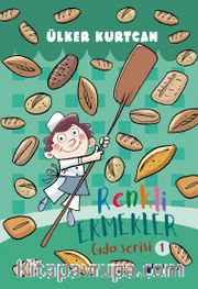 Renkli Ekmekler / Gıda Serisi 1