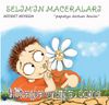 Papatya Dostum Benim / Selim'in Maceraları 2