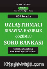 80 Soruda 2021 Sınav Yönetmeliğine Uygun Uzlaştırmacı Sınavına Hazırlık Çözümlü Soru Bankası