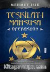 Teşkilat-ı Mahsusa Operasyon 