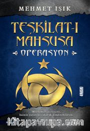 Teşkilat-ı Mahsusa Operasyon 