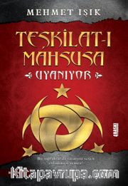 Teşkilat-ı Mahsusa Uyanıyor 