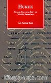 Hukuk/Tanım, Kavram, İşlev ve Nitelik Sorunları