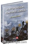 21. Yüzyılda Değişim, Yönetim ve Liderlik