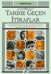 Tarihe Geçen İtiraflar