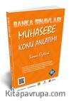 Banka Sınavları Muhasebe Konu Anlatımı Kitabı