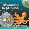 Okyanusta Keşif Gezisi - Harika Hayvanlar (Karton Kapak)