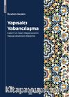 Yapısalcı Yabancılaşma & Cabiri’nin İslam Düşüncesinin Yapısal Analizinin Eleştirisi