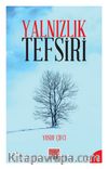 Yalnızlık Tefsiri