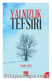 Yalnızlık Tefsiri