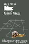 Bilinç, Kullanım Kılavuzu
