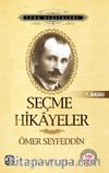 Ömer Seyfeddin Seçme Hikayeler