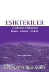 Eşiktekiler & Gecekondu Folklorunda İnsan-Zaman-Mekan