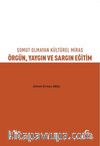 Somut Olmayan Kültürel Miras Örgün, Yaygın ve Sargın Eğitim