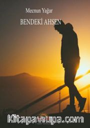 Bendeki Ahsen