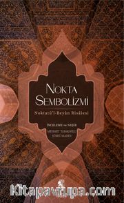 Nokta Sembolizmi <br /> Noktatü'l-Beyan Risalesi