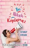 Bu Nikah Kıyılamaz