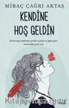 Kendine Hoş Geldin