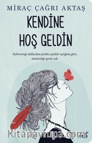 Kendine Hoş Geldin