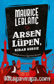 Arsen Lüpen / Kibar Hırsız