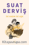 İki Kadın İki Aşk