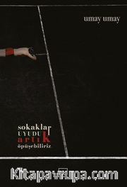 Sokaklar Uyudu Artık Öpüşebiliriz