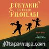 Dünyanın En Küçük Pilotları 