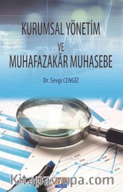 Kurumsal Yönetim ve Muhafazakar Muhasebe