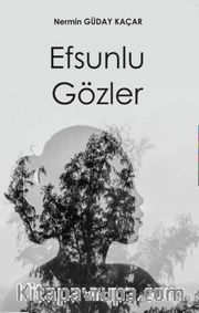 Efsunlu Gözler