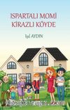 Ispartalı Momi Kirazlı Köyde