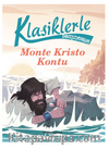 Klasiklerle Tanışıyorum / Monte Kristo Kontu