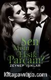 Sen Misin Eksik Parçam ?