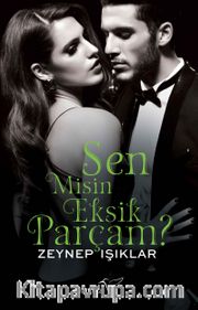 Sen Misin Eksik Parçam ?