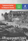 Toplumsal Bellek ve Belgesel Sinema