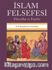 İslam Felsefesi <br /> Filozoflar ve Eserler