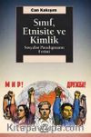 Sınıf, Etnisite ve Kimlik & Sosyalist Paradigmanın Evrimi