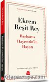 Barbaros Hayrettin’in Hayatı