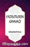 Faziletlerin Kaynağı