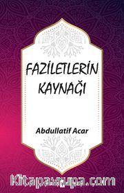 Faziletlerin Kaynağı