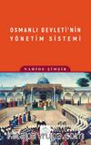 Osmanlı Devleti’nin Yönetim Sistemi