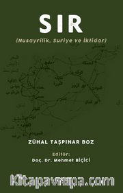 Sır <br /> Nusayrilik, Suriye ve İktidar 