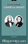 Chopin'in Hayatı Liszt'in Sözleriyle