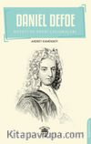 Daniel Defoe & Hayatı ve Edebi Çalışmaları