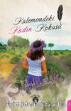 Kalemimdeki Kadın Kokusu 